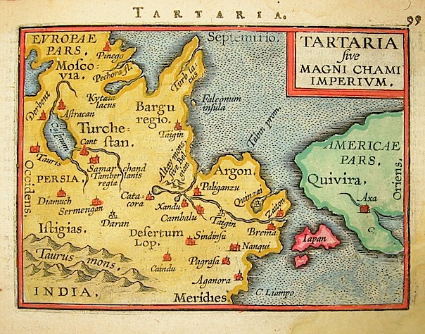Ortelius Abraham (1528-1598) Tartaria sive Magni Chami Imperium 1601 Anversa, apud Ioannem Bapt. Vrientum 